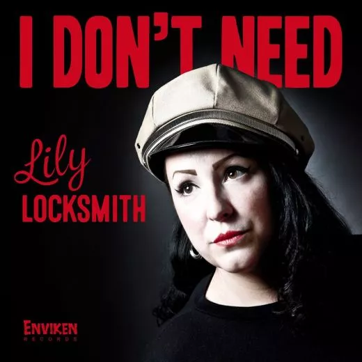 Lily Locksmith - I Don't Need