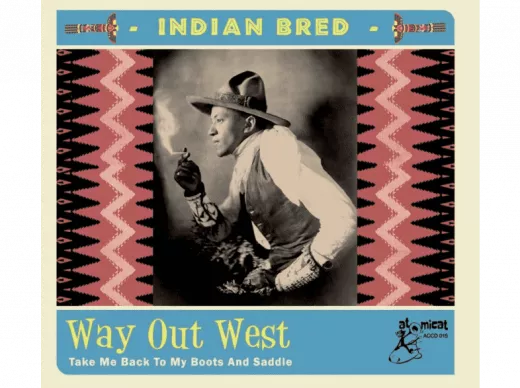 V/A - Indian Bred Vol.4 (Way Out West)