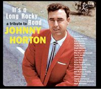 V/A - A Tribute To Johnny Horton (Its A Long Rocky Road)