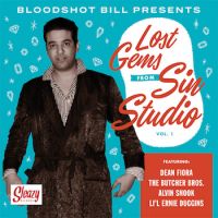 Bloodshot Bill - Presents Lost Gems From Sin Studio Vol.1