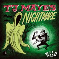 TJ Mayes - Nightmare