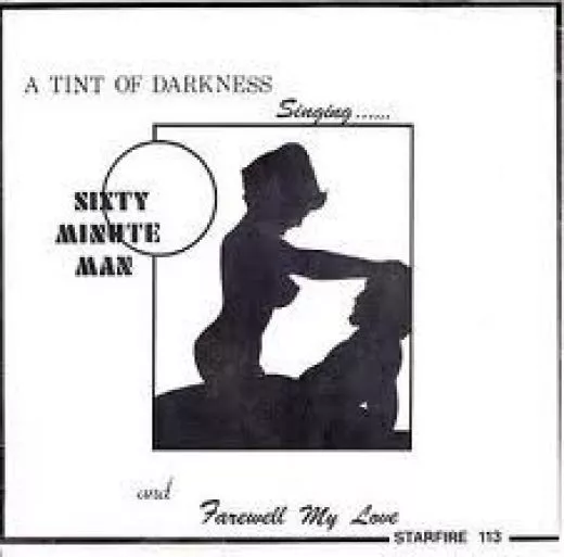 A Tint Of Darkness - Sixty Minute Man