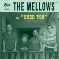 Mellows, The - Need You Mellows, The - Need You