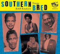 V/A - Southern Bred Vol. 12 Texas R & B Rockers V/A - Southern Bred Vol. 12 Texas R & B Rockers