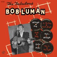 Bob Luman - The Fabulous