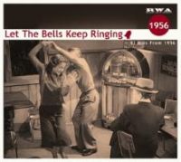 V/A - Let The Bells Keep Ringing 1956 V/A - Let The Bells Keep Ringing 1956
