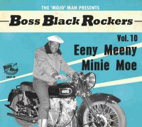 V/A - Boss Black Rockers Vol.10 (Eeny Meeny Minie Moe)
