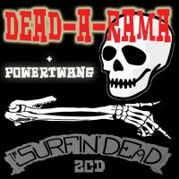 Surfin Dead, The - Dead-A-Rama & Powertwang