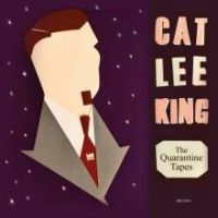 Cat Lee King - The Quarantine Tapes