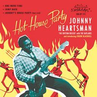 Johnny Heartsman 'The Rhythm Rocker' with The Gaylarks - Hot House Party Johnny Heartsman 'The Rhythm Rocker' with The Gaylarks - Hot House Party