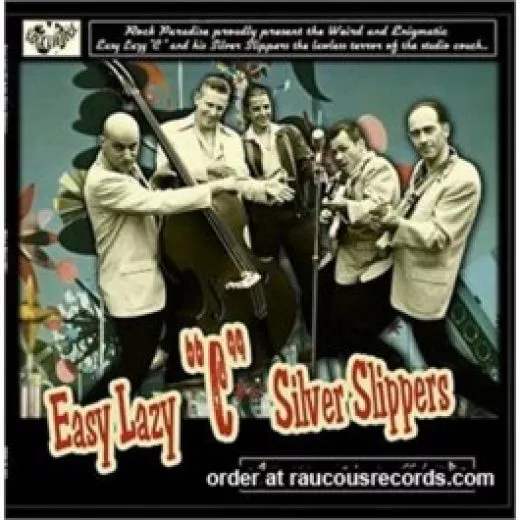 Easy Lazy 'C' & His Silver Slippers - Minus Blast Off