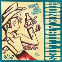 Honkabillies, The - Drinkin Hidin Runnin