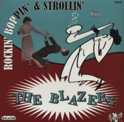 Blazers, The - Rockin' Boppin' & Strollin' With