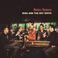 Nina & The Hot Spots - Monkey Business