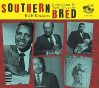 V/A - Southern Bred Vol. 17 Louisiana & New Orleans R & B Rockers V/A - Southern Bred Vol. 17 Louisiana & New Orleans R & B Rockers