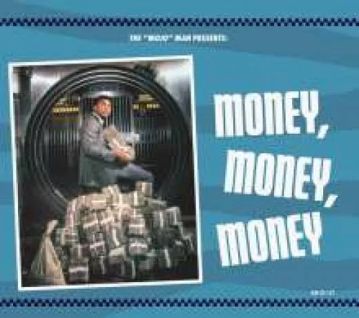 V/A - The "Mojo" Man Presents: Money, Money, Money