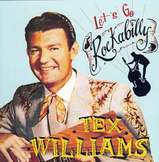 Tex Williams - Let's Go Rockabilly