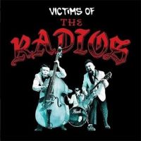 Radios, The - Victims Of