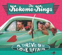 Kokomo Kings, The - A Drive-By Love Affair