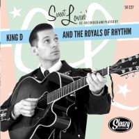 King D and The Royals Of Rhythm - Sweet Lovin