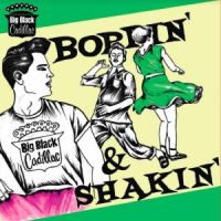 Big Black Cadillac - Boppin n Shakin