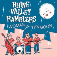 Rhine Valley Ramblers - Woman In The Moon
