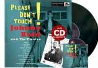 Johnny Kidd and The Pirates - Please Dont Touch!