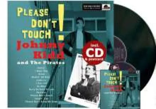 Johnny Kidd and The Pirates - Please Don't Touch!