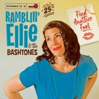Ramblin Ellie & The Bashtones - Find Another Fool