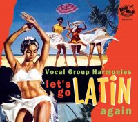 V/A - Lets Go Latin Again (Vocal Group Harmonies)