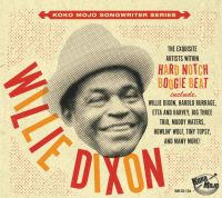 V/A - Koko Mojo Songwriter Series: Willie Dixon V/A - Koko Mojo Songwriter Series: Willie Dixon