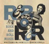 V/A - Rhythm & Blues Goes Rock & Roll Vol.2 Rock and Roll Music