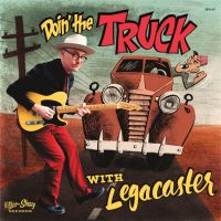 Legacaster - Doin The Truck With