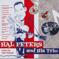 Hal Peters & his Trio - Takes On Carl Perkins