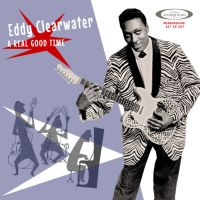 Eddy Clearwater - A Real Good Time