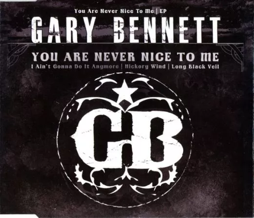 Garry Bennett - You Are Never Nice To Me