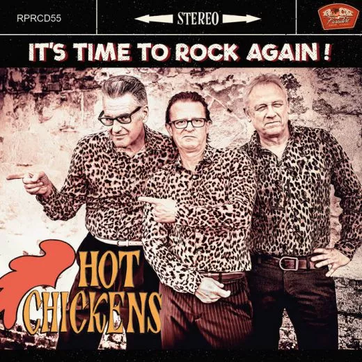 Hot Chickens - It's Time To Rock Again!