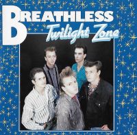 Breathless - Twilight Zone