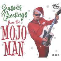 V/A - Seasons Greetings From The Mojo Man