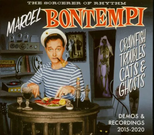 Marcel Bontempi - Crawfish, Troubles, Cats & Ghosts