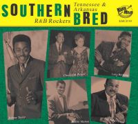 V/A - Southern Bred Vol. 27 Tennessee & Arkansas R & B Rockers