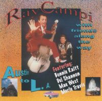 Ray Campi & Friends - With Friends Along The Way