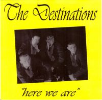 Destinations, The - Here We Are
