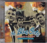 Blue Cats, The - Explorers Of The Beat (Demos & Sessions 1981-1983)