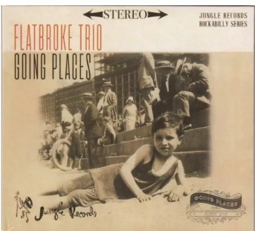 Flatbroke Trio - Going Places