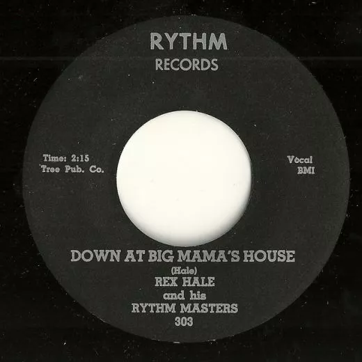 Rex Hale and his Rhythm Masters - Down At Big Mama's House
