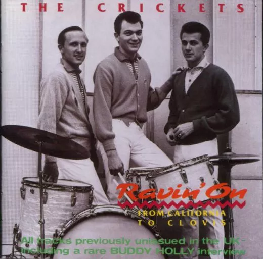 Crickets, The - Ravin' On - From California To Clovis