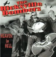 Hicksville Bombers, The - Heaven In Hell