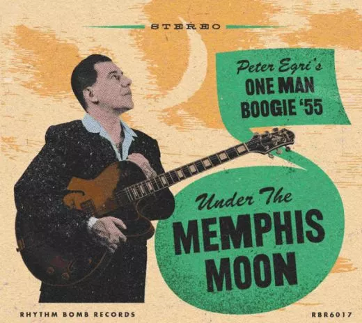Peter Egri's One Man Boogie '55 - Under The Memphis Moon