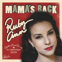 Ruby Ann - Mamas Back